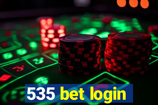 535 bet login